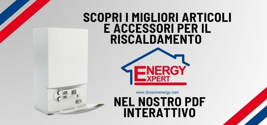 I migliori articoli/accessori Energy Expert per gli impianti di riscaldamento.