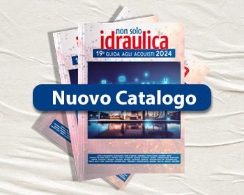 Nuovo Catalogo Non Solo Idraulica 2024